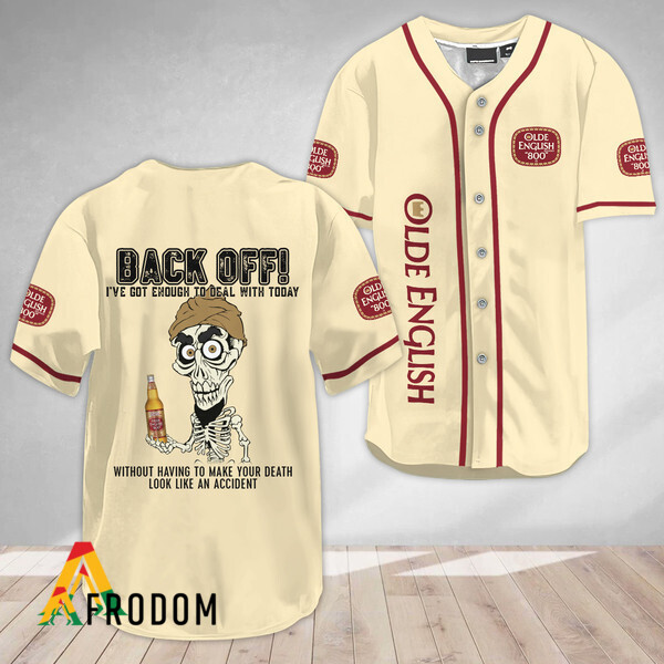 Achmed Back Off With Olde English 800 Beer Baseball Jersey HU