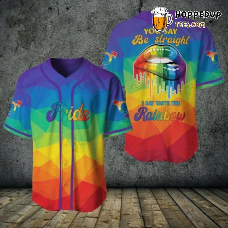 Baseball Tee LGBT I Say Taste The Rainbow Baseball Jersey