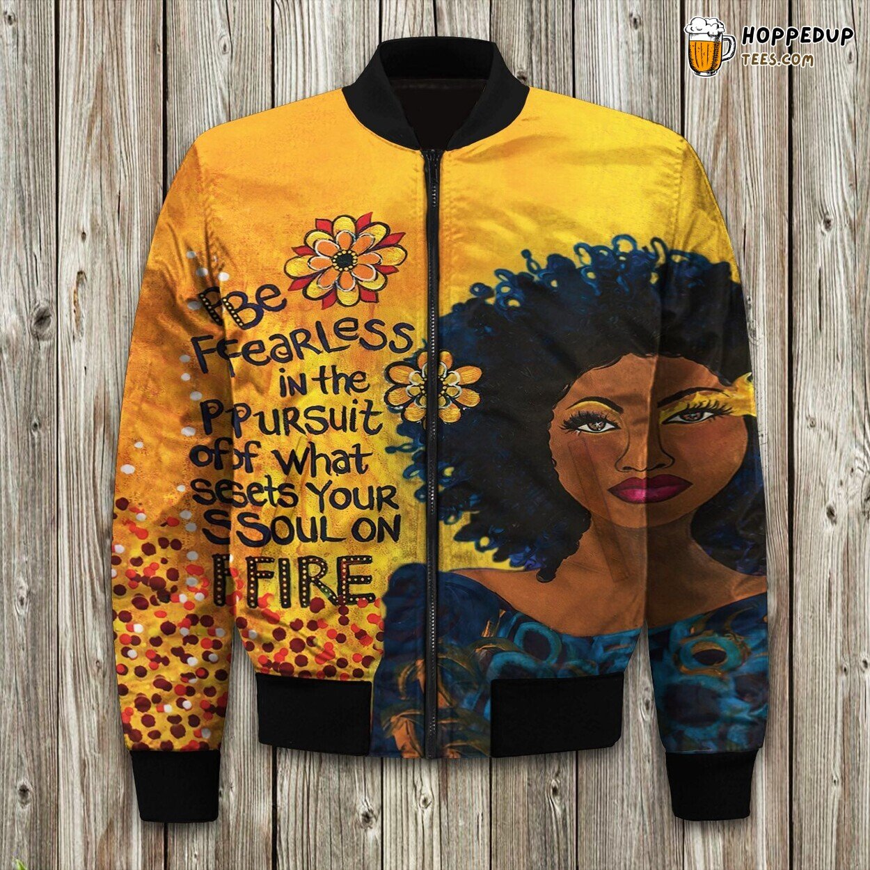 Be In The Of What Your Soul On Fire Bomber Jacket