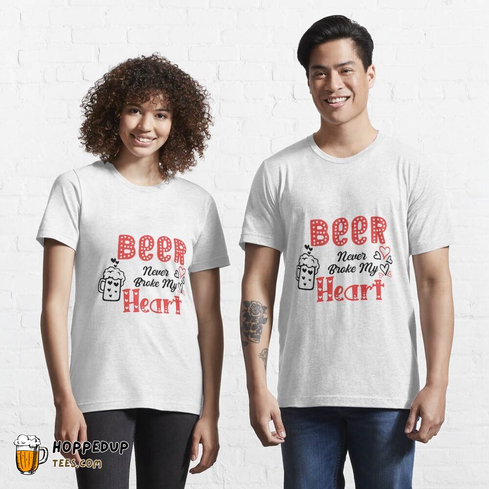 Beer Never Broke My Heart Essential T-Shirt HU Beer Never Broke My Heart Essential T-Shirt HU