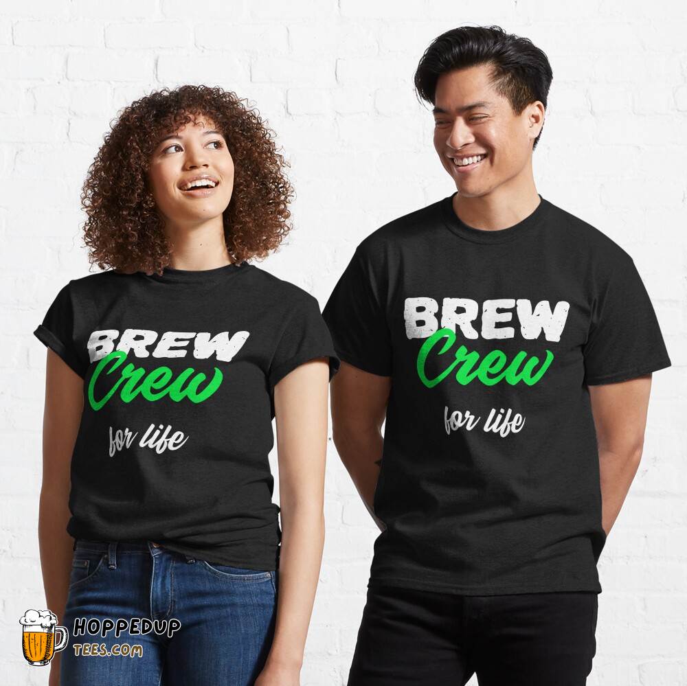 Brew Crew for Life Classic Tee HU