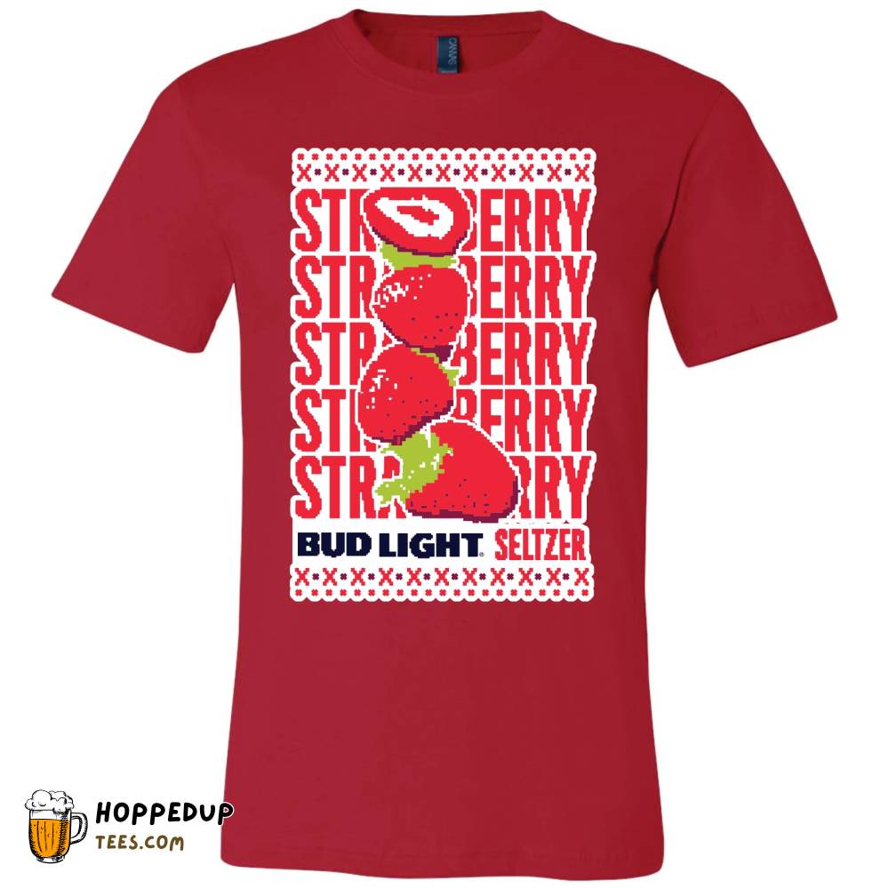 Bud Light Seltzer Strawberry Stack Red Tee HU