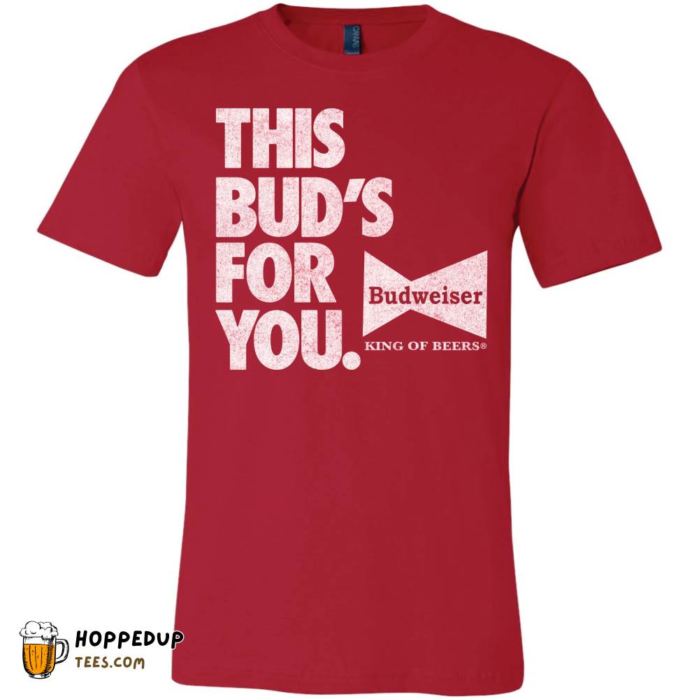 Budweiser Buds for You Red Cotton T-Shirt – HU Budweiser Buds for You Red Cotton T-Shirt – HU