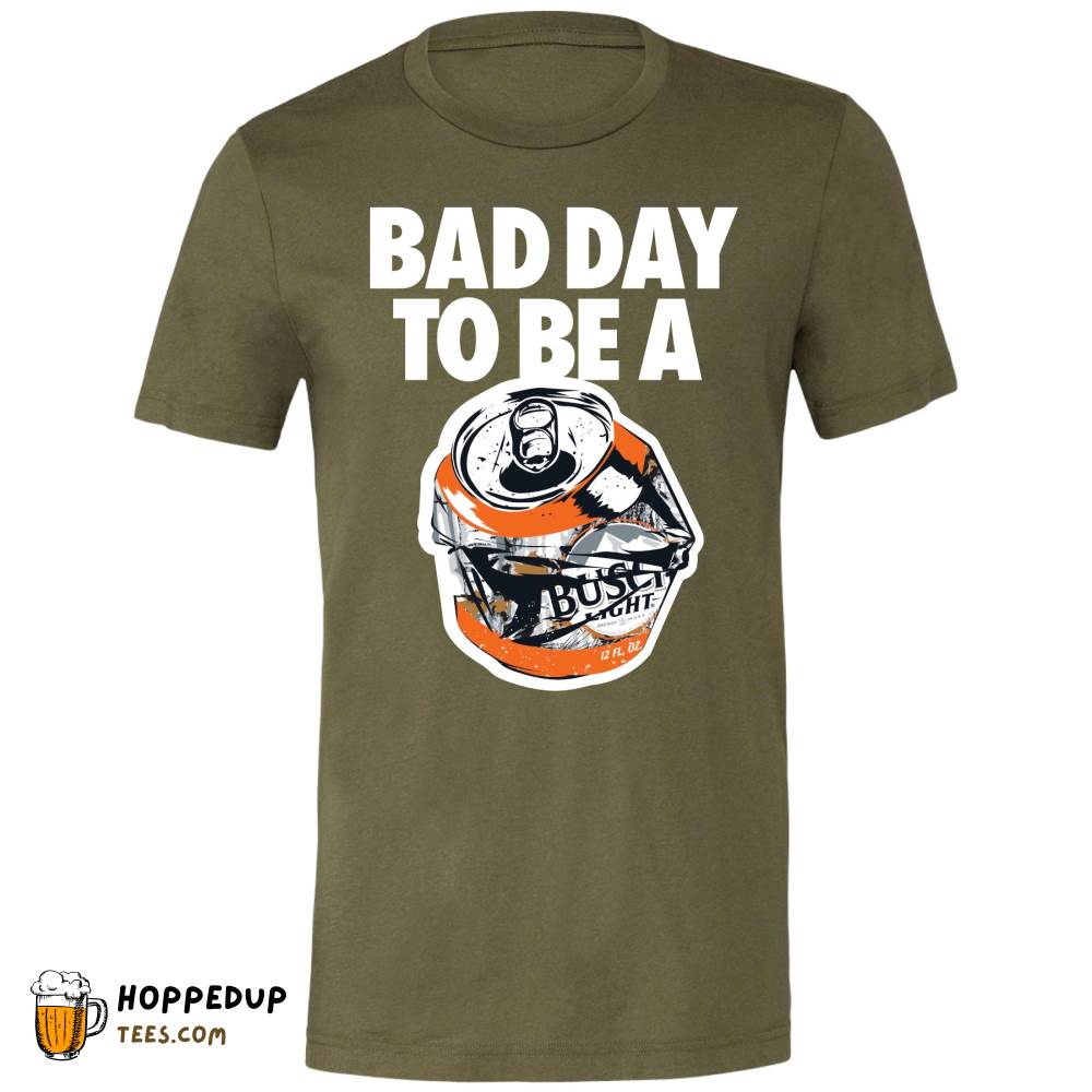 Busch Light Bad Day Hunting Military Green Tee HU