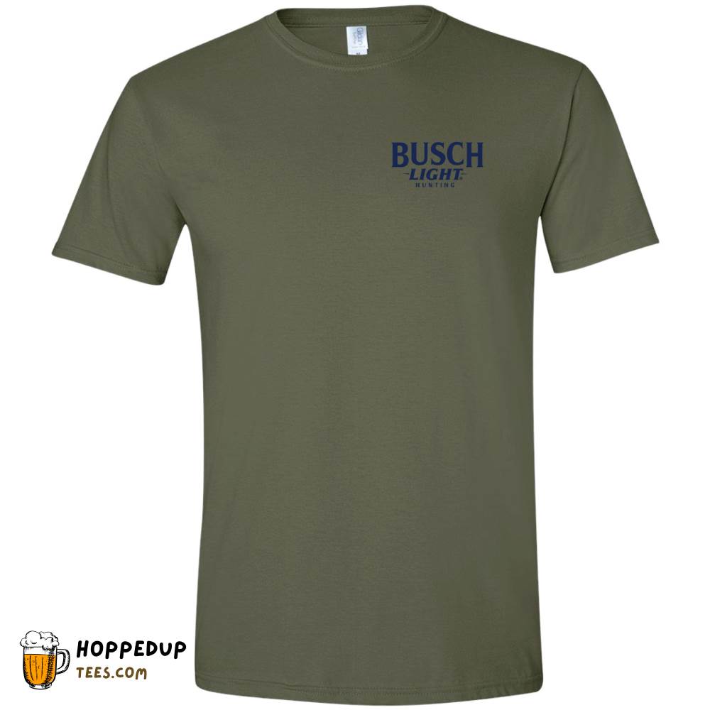 Busch Light Beer Hunting Beer Season Military Green T-Shirt HU
