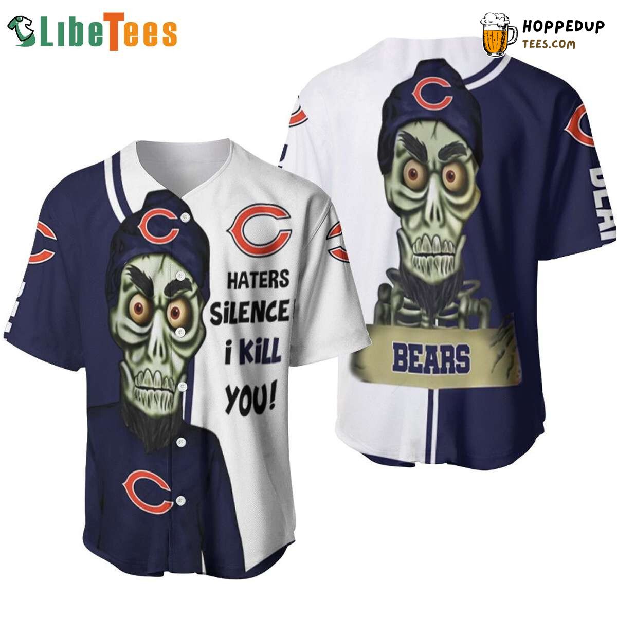 Chicago Bears Baseball Jersey Silence Haters I Kill You Theme