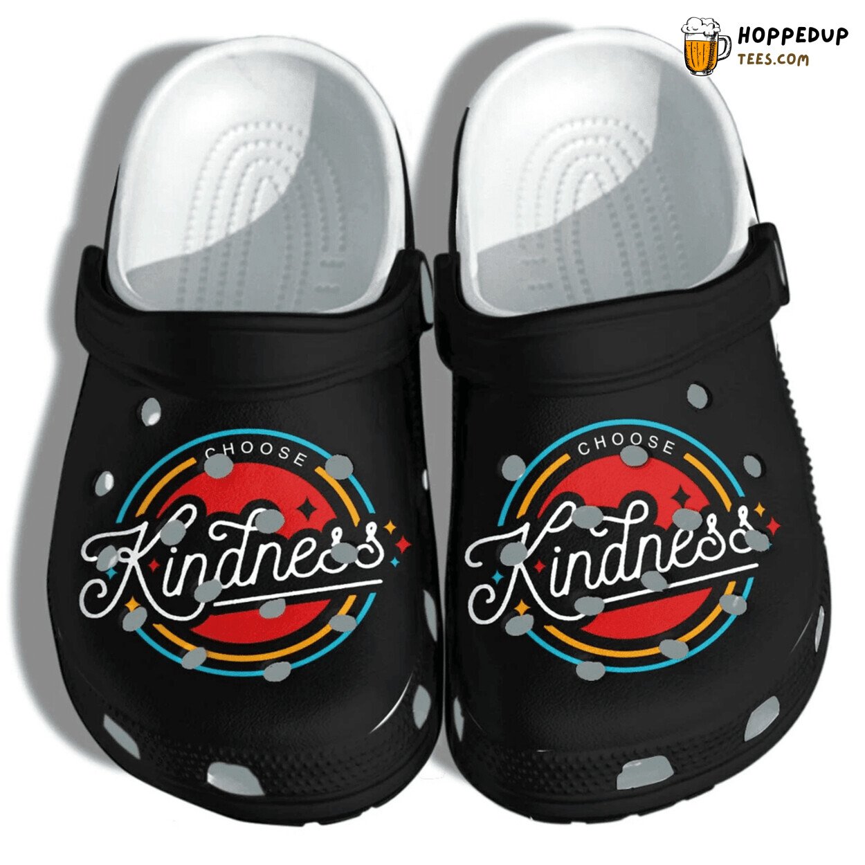 Choose Kindness Be Kind Lover Gift Themed Comfortable Rubber Clogs