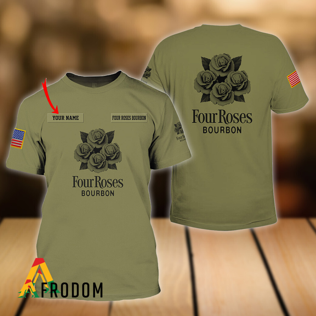 Custom Military Green Four Roses Bourbon T-Shirt HU