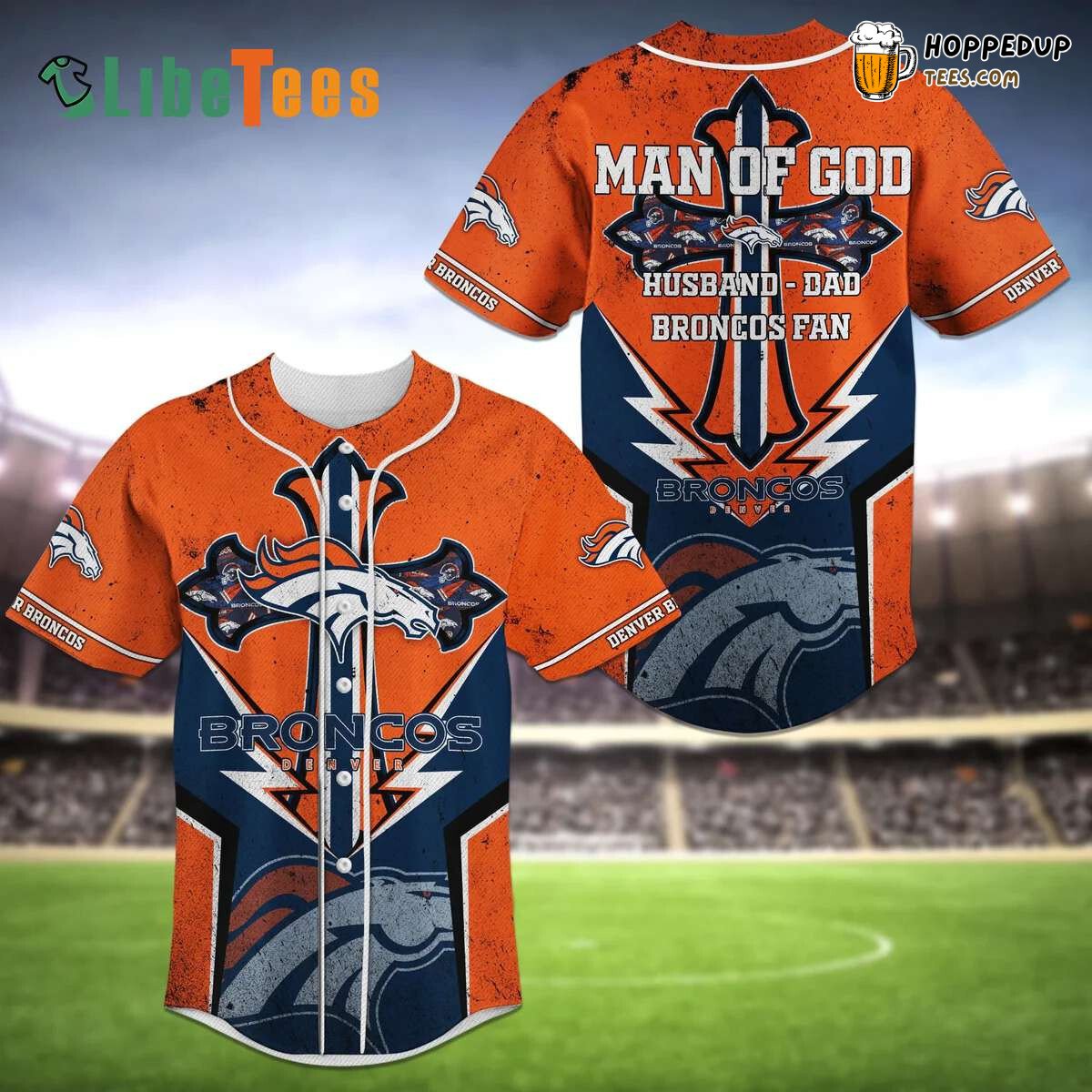 Denver Broncos Baseball Jersey Man Of God Perfect Gifts For Your Loved Ones Jersey Shirt