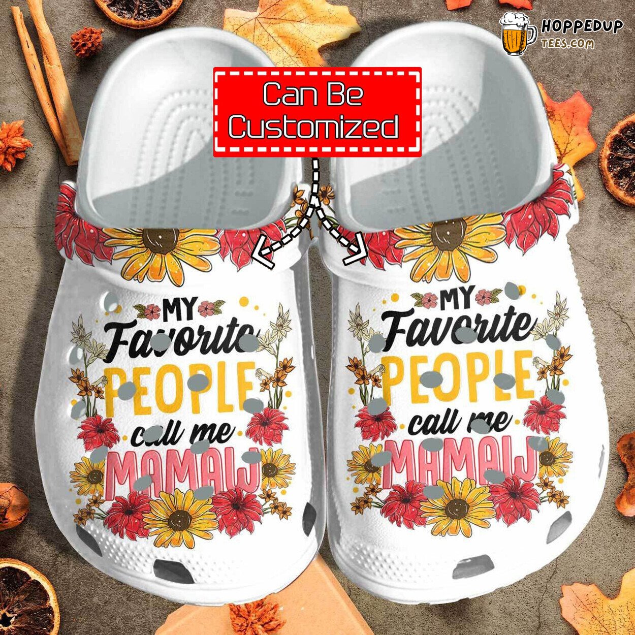 Favorite People Call Me Mamaw Personalized Mother Day Clog Shoes