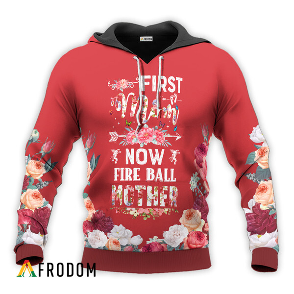 Fireball Whisky First Mom Now Mother Hoodie HU