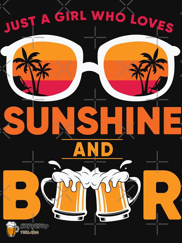 Funny Beer Girl Loves Sunshine Classic T-Shirt HU