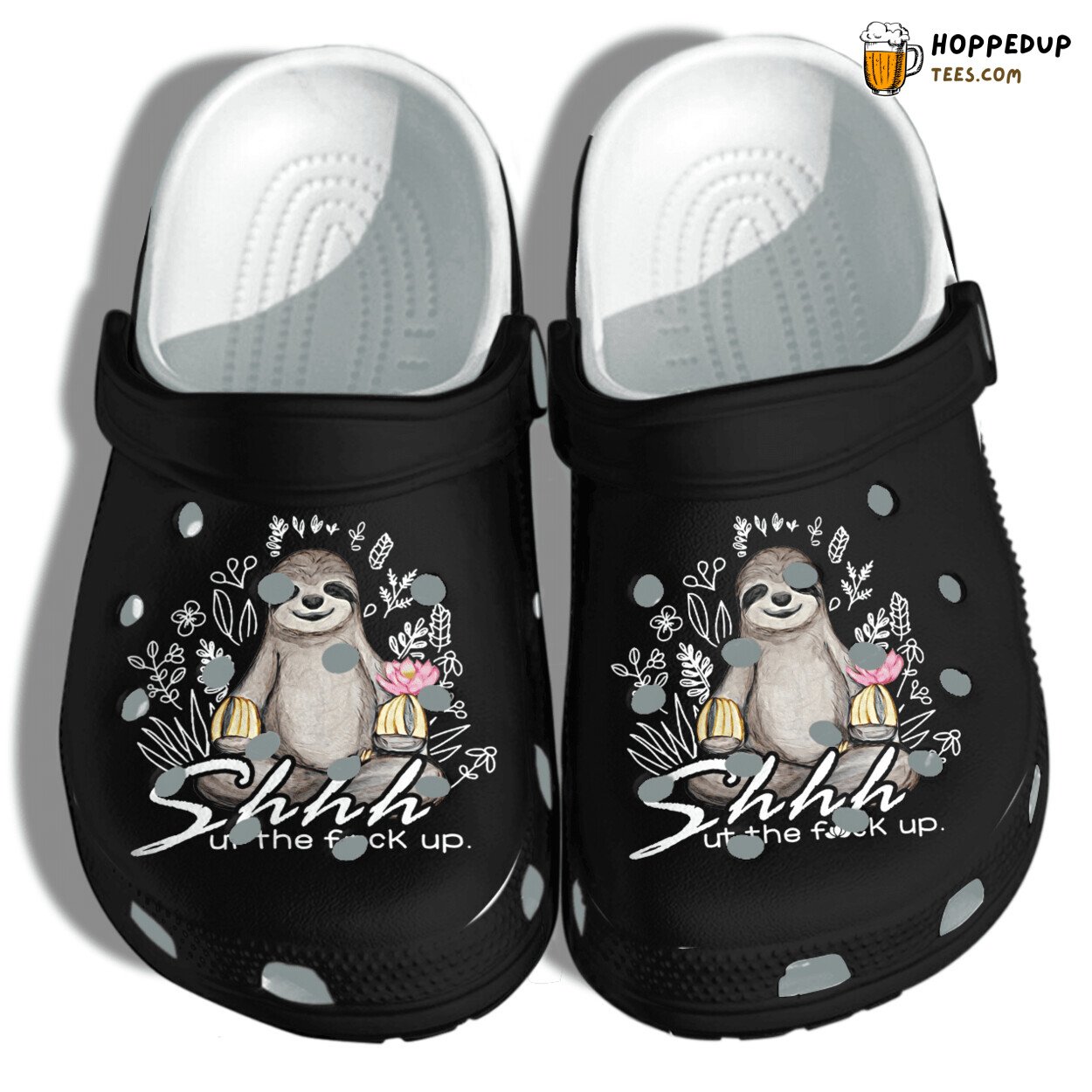 Funny Sloth Shut Up Custom Hippie Kindness Outdoor Comfortable Shoes