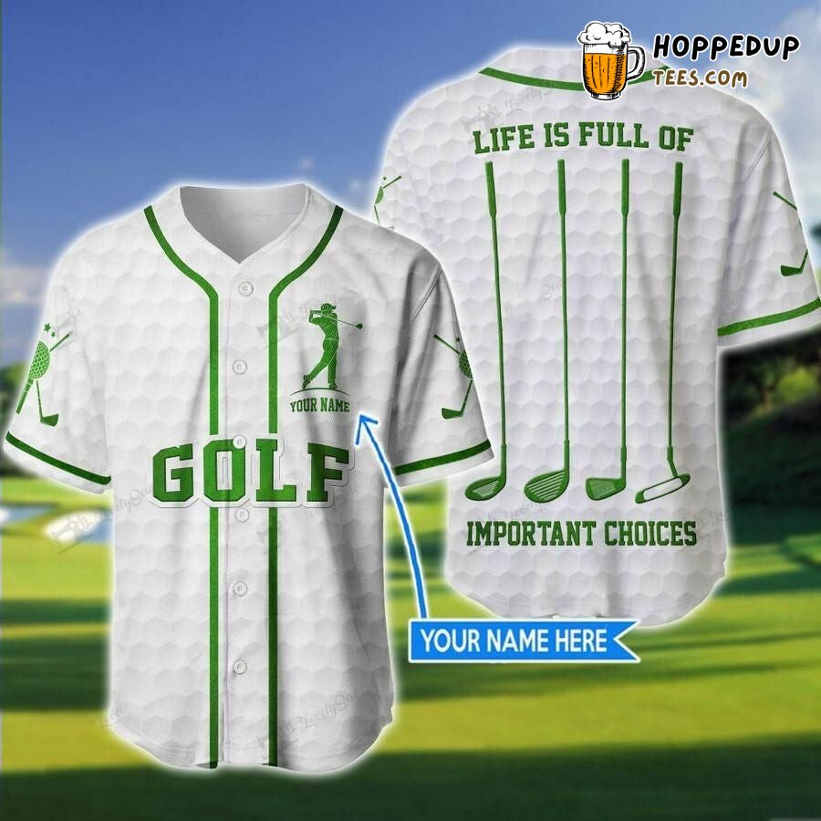 Golf Choices Green Baseball Jersey Personalized Important Unique Design Look
