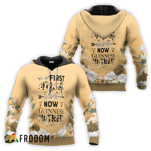Guinness First Mom Now Mother Hoodie HU