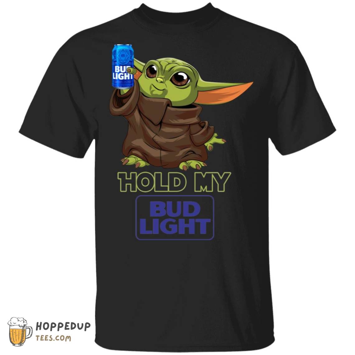 Hold My Bud Light Baby Yoda Hugs Beer Graphic Tees