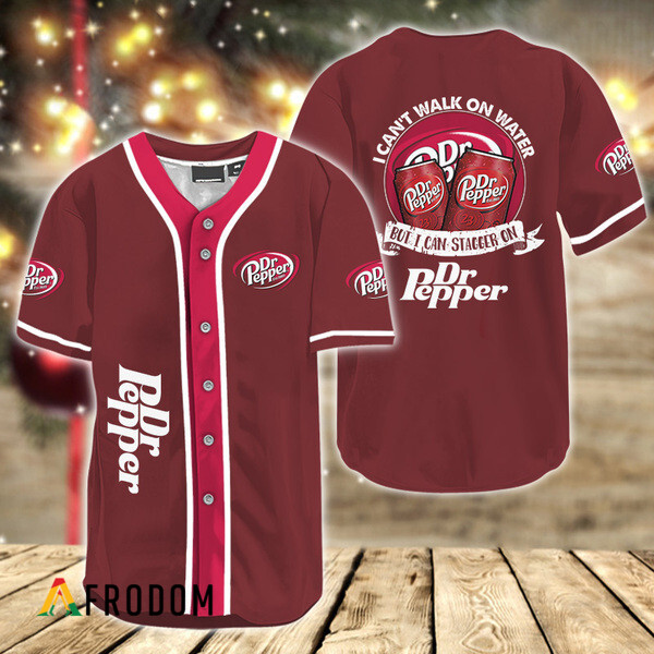 I Can’T Walk On Water But I Can Stagger On Dr. Pepper Baseball Jersey HU