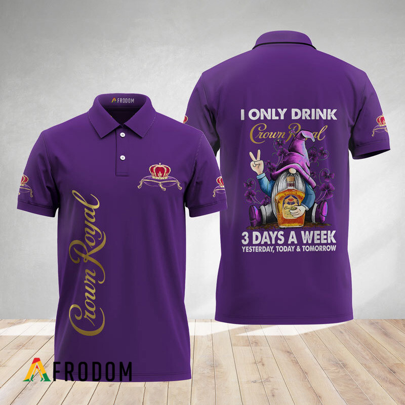 I Only Drink Crown Royal Polo Shirt HU