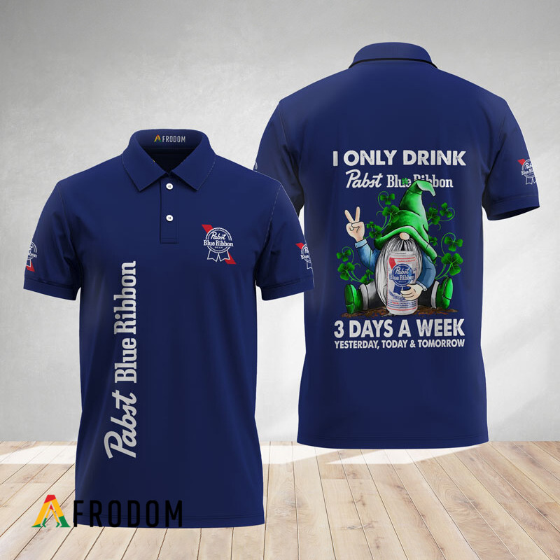 I Only Drink Pabst Blue Ribbon Polo Shirt HU
