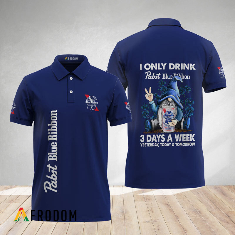 I Only Drink Pabst Blue Ribbon Polo Shirt HU