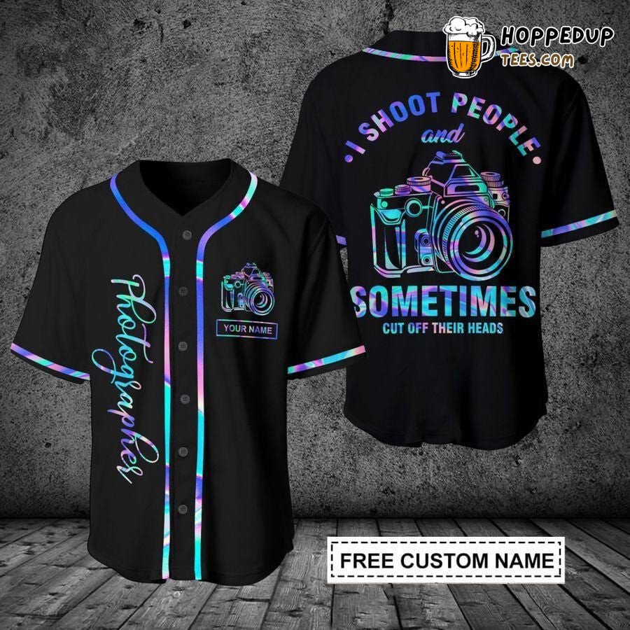I Shoot People Photographer Baseball Jersey Personalized Unique Design Theme