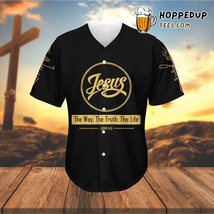 Jesus The Way The Truth The Life Crown Baseball Tee Jersey Shirts 3D