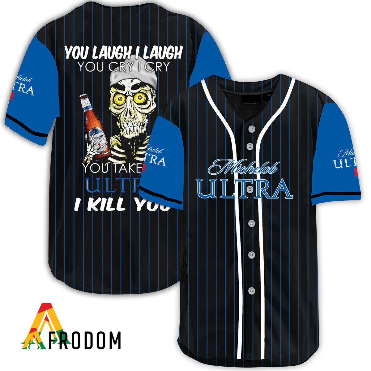 Laugh Cry Take My Michelob Ultra I Kill You Baseball Jersey HU