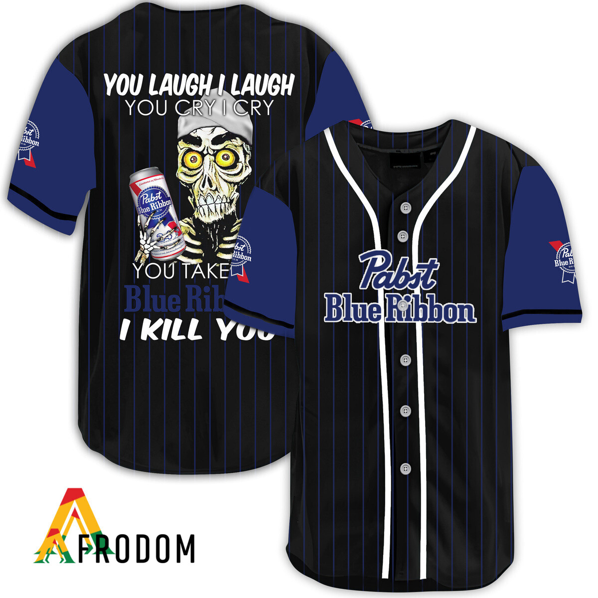 Laugh Cry Take My Pabst Blue Ribbon I Kill You Baseball Jersey PBR Jersey HU