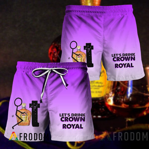 Let’S Drink Crown Royal Hawaiian Shorts HU