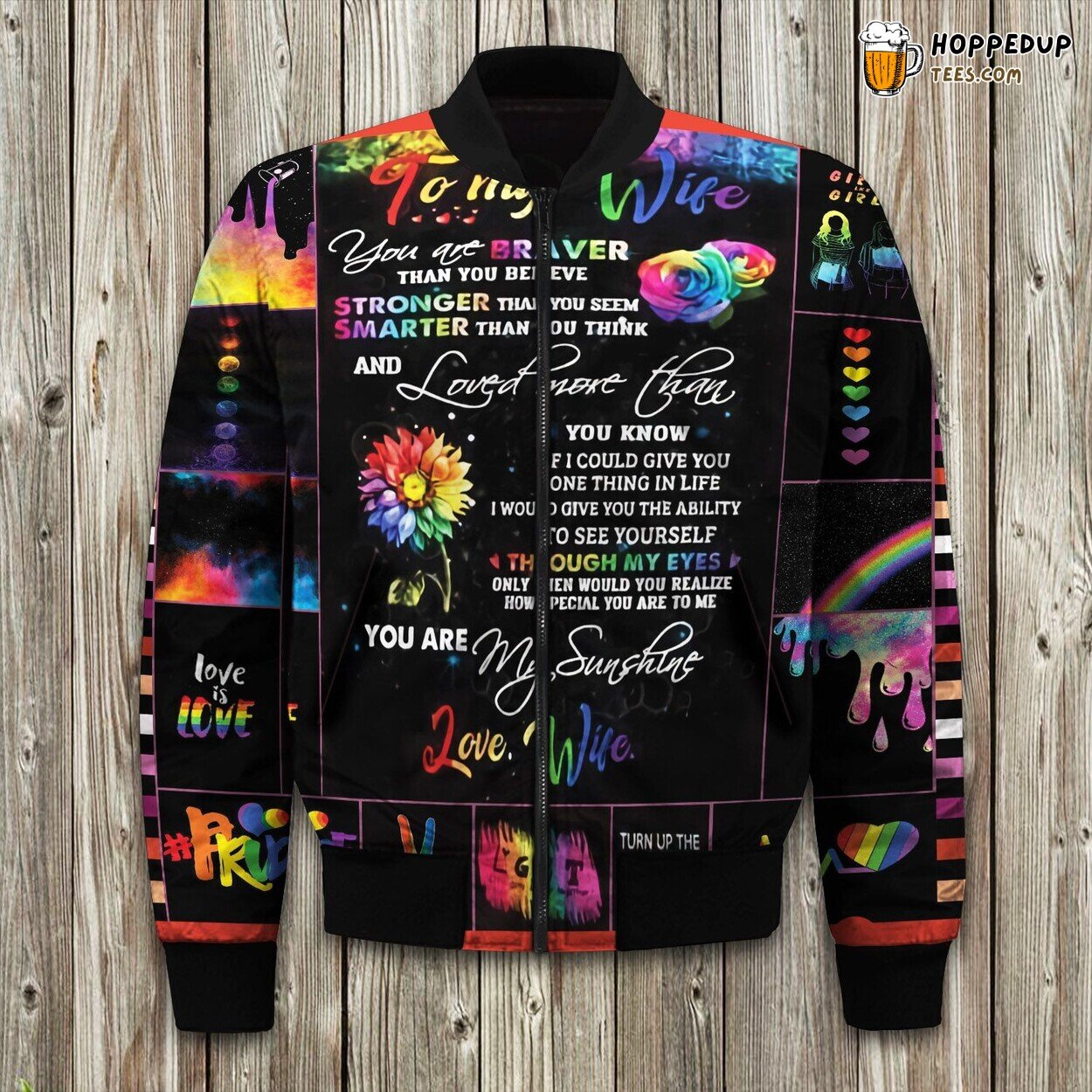 Lgbt To My Wife You Are Stronger Than You Seem Bomber Jacket