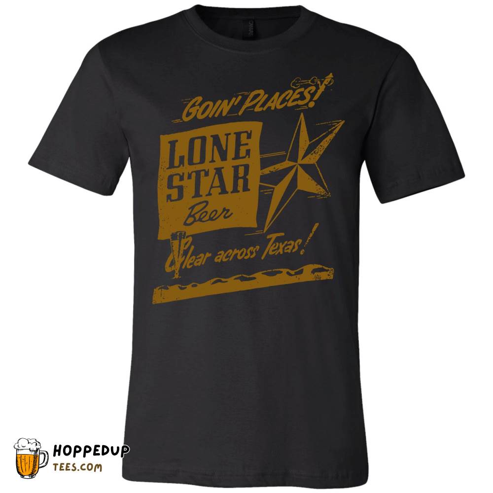 Lone Star Beer Goin’ Places Natural Tee – HU