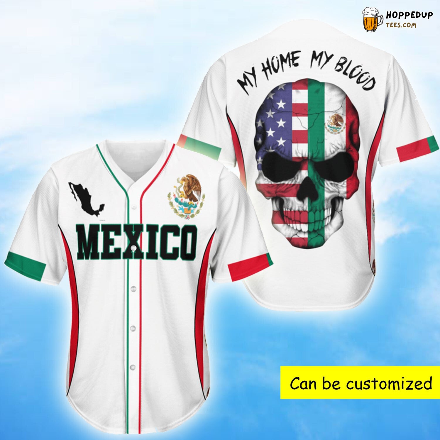 Mexico Skull My Home My Blood Baseball Tee Jersey Shirts 3D