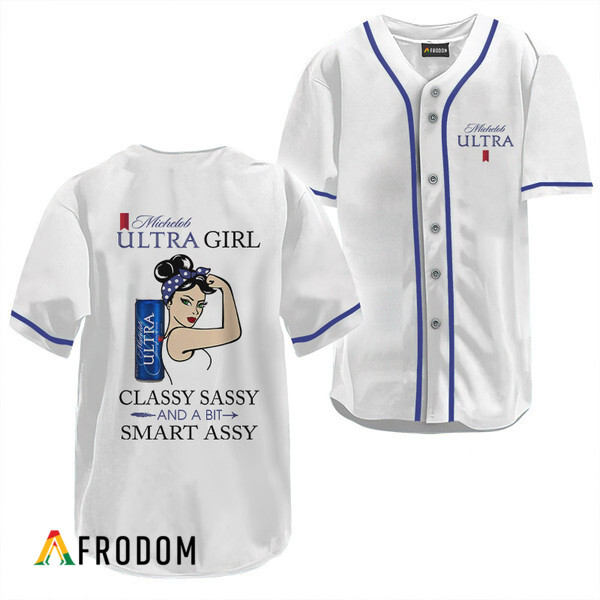 Michelob Ultra Classy Sassy And A Bit Smart Assy Baseball Jersey HU