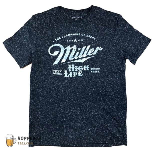 Miller High Life The Champagne Of Beer Heather Custom T-Shirts