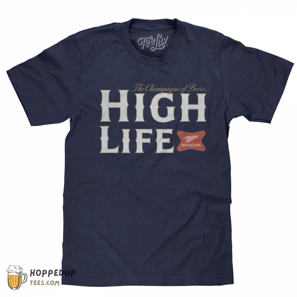 Miller High Life The Champion Of Beers Custom T Shirt