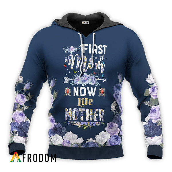 Miller Lite First Mom Now Mother Hoodie HU
