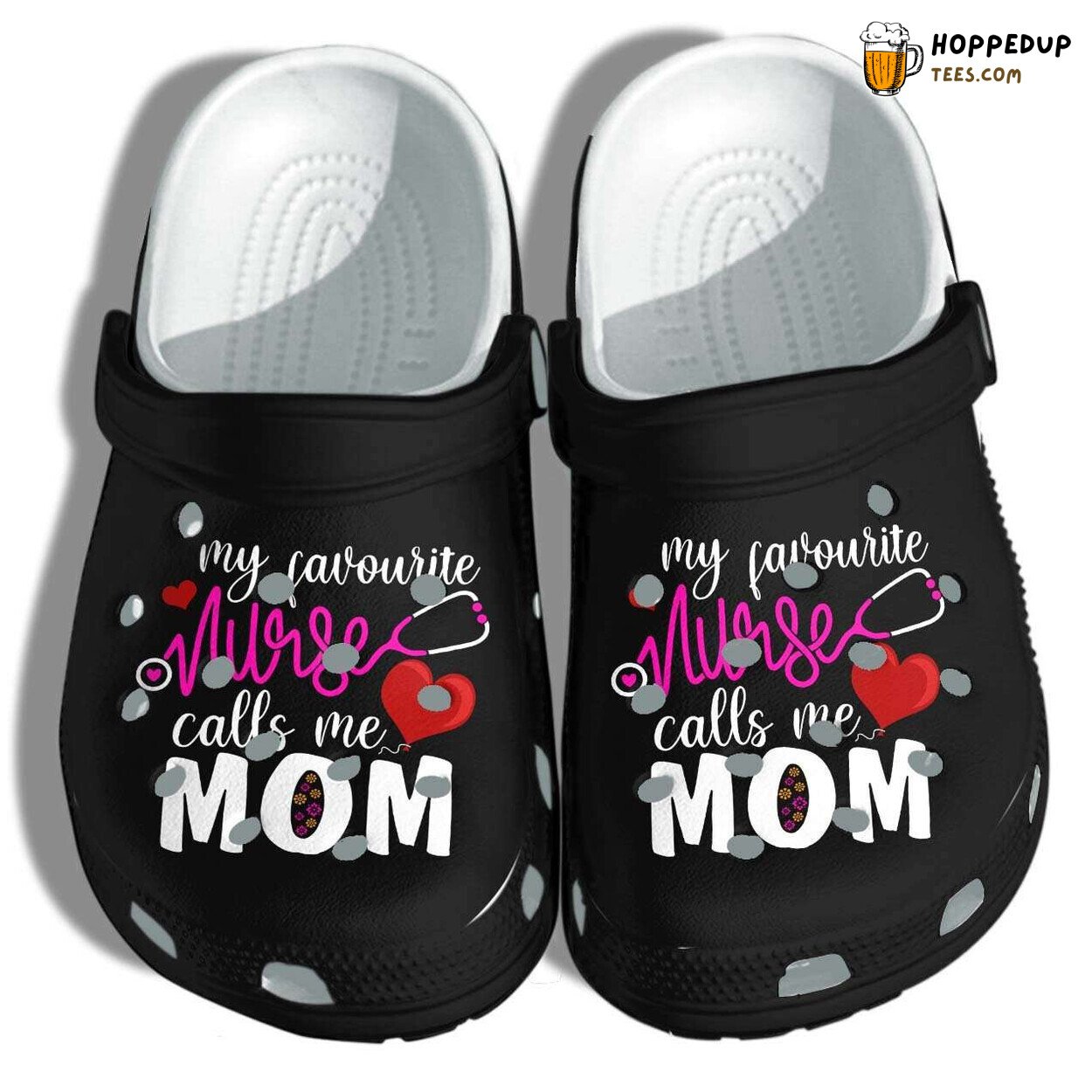 My Favourite Nurse Call Me Mom Themed Comfortable Clog Shoes Unique