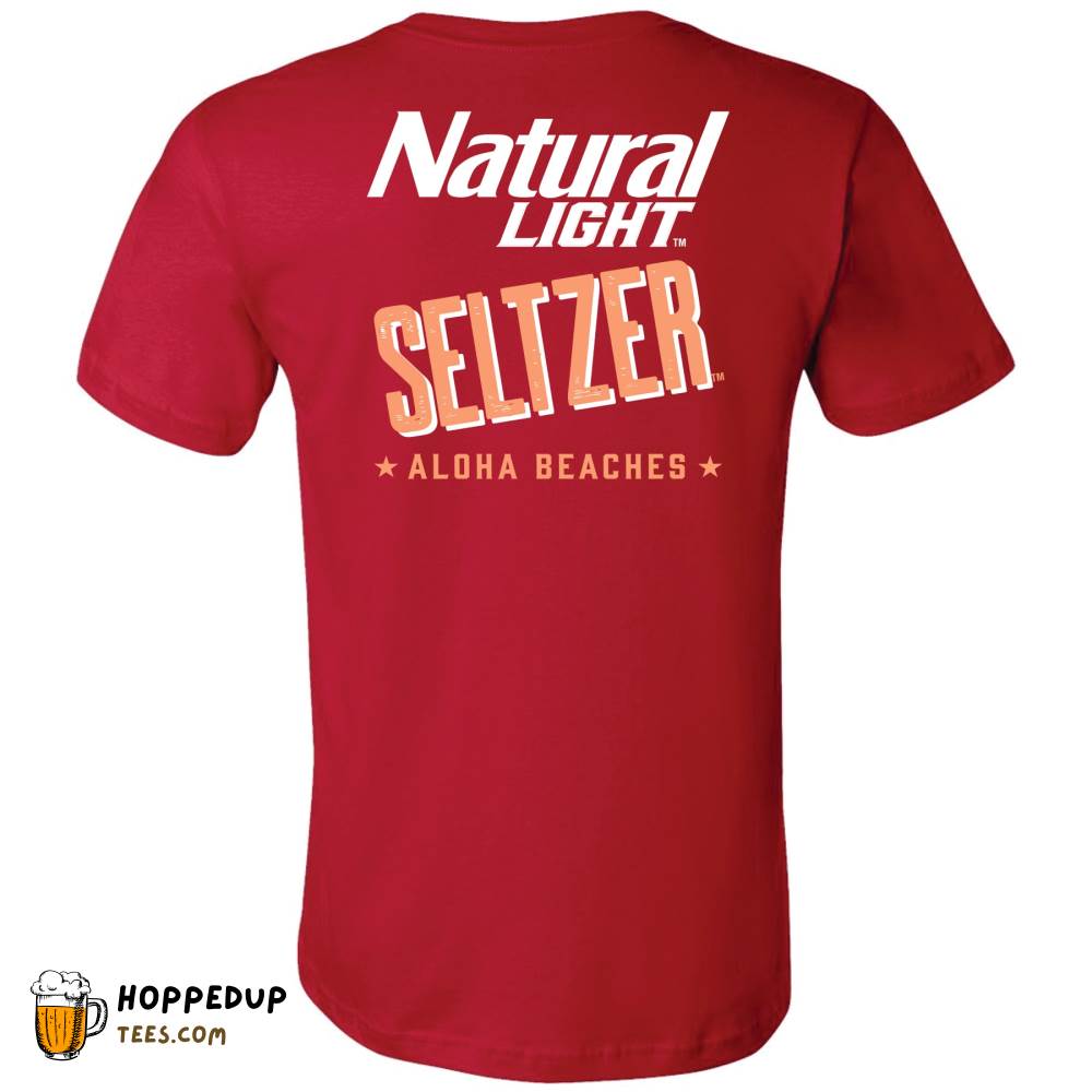 Natural Light Seltzer Aloha Beaches 2-Sided T-Shirt HU