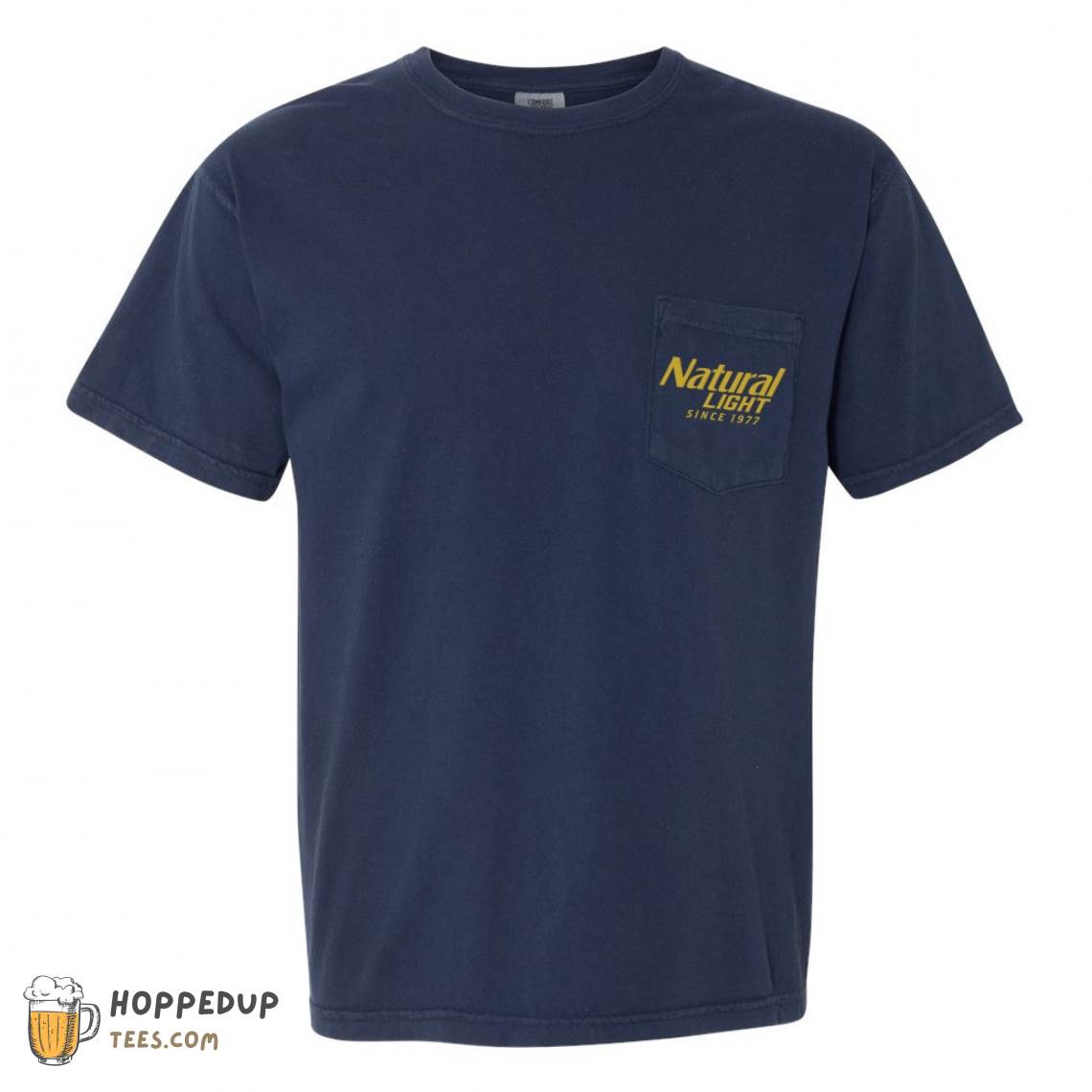 Natural Light Since Rowdy Gentleman Pocket Tshirts