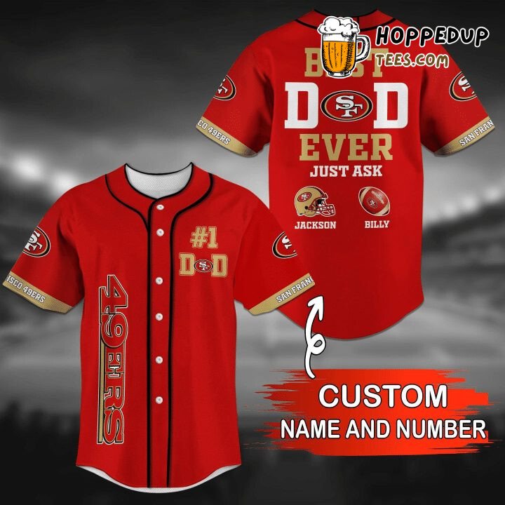 NFL San Francisco 49ers Custom Name Number Red Best Dad Baseball Jersey Unisex Shirt