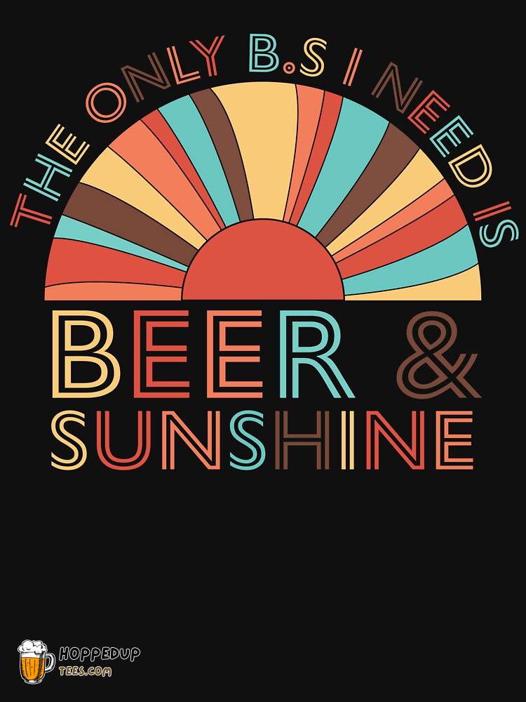 Only BS I Need Beer Sunshine Lake Cruise 2022 Tee HU