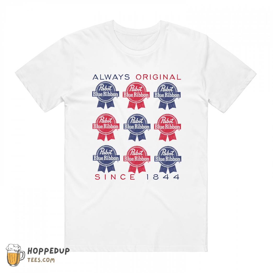 Pabst Blue Ribbon Always Original Since T-Shirt