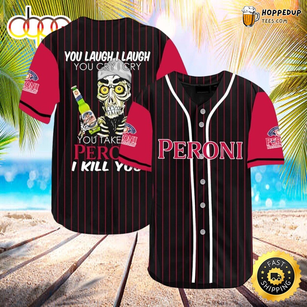 Peroni Beer Themed Halloween I Kill You Special Baseball Jersey
