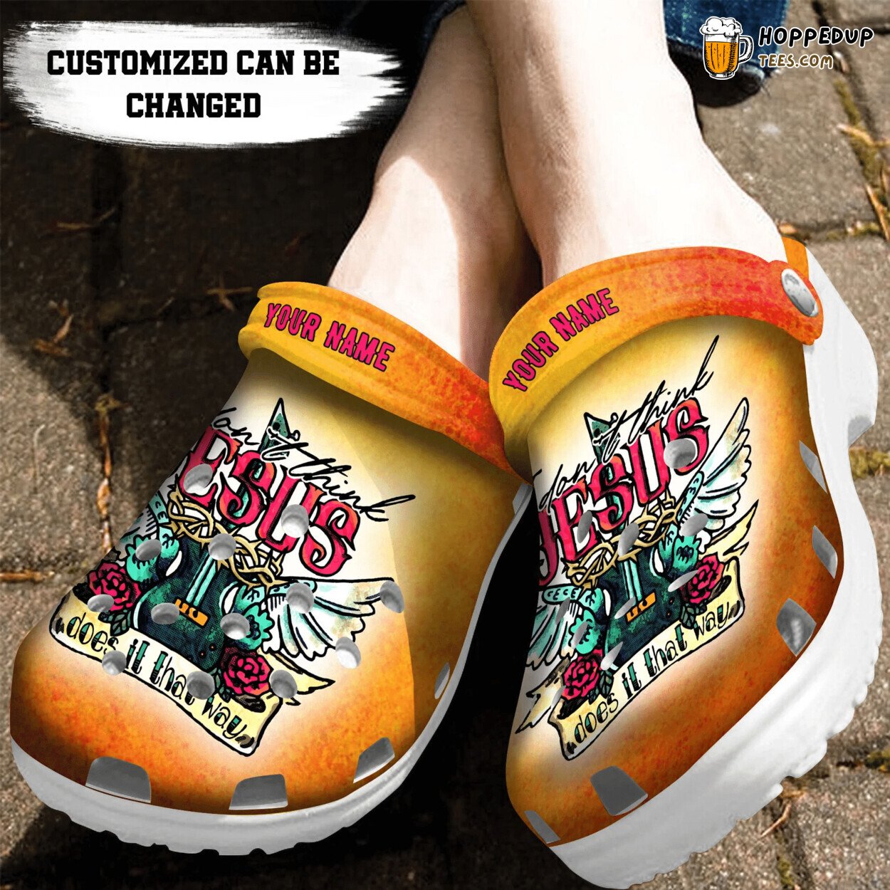 Personalized I Dont Think Jesus Does That Way Comfortable Clogs