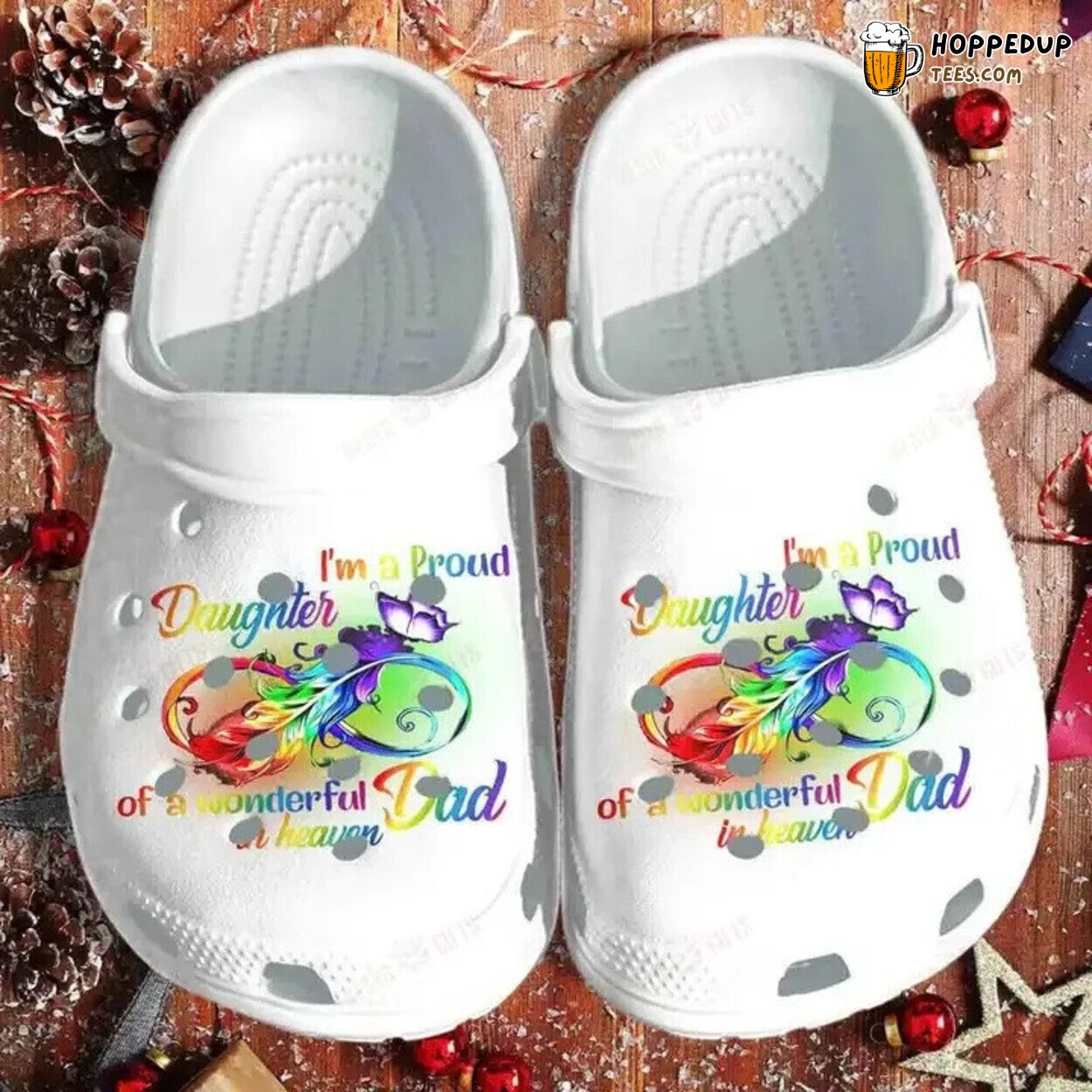 Proud Daughter Wonderful Dad Heaven Butterfly Theme Comfort Clogs