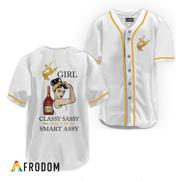 Remy Martin Classy Sassy And A Bit Smart Assy Baseball Jersey HU