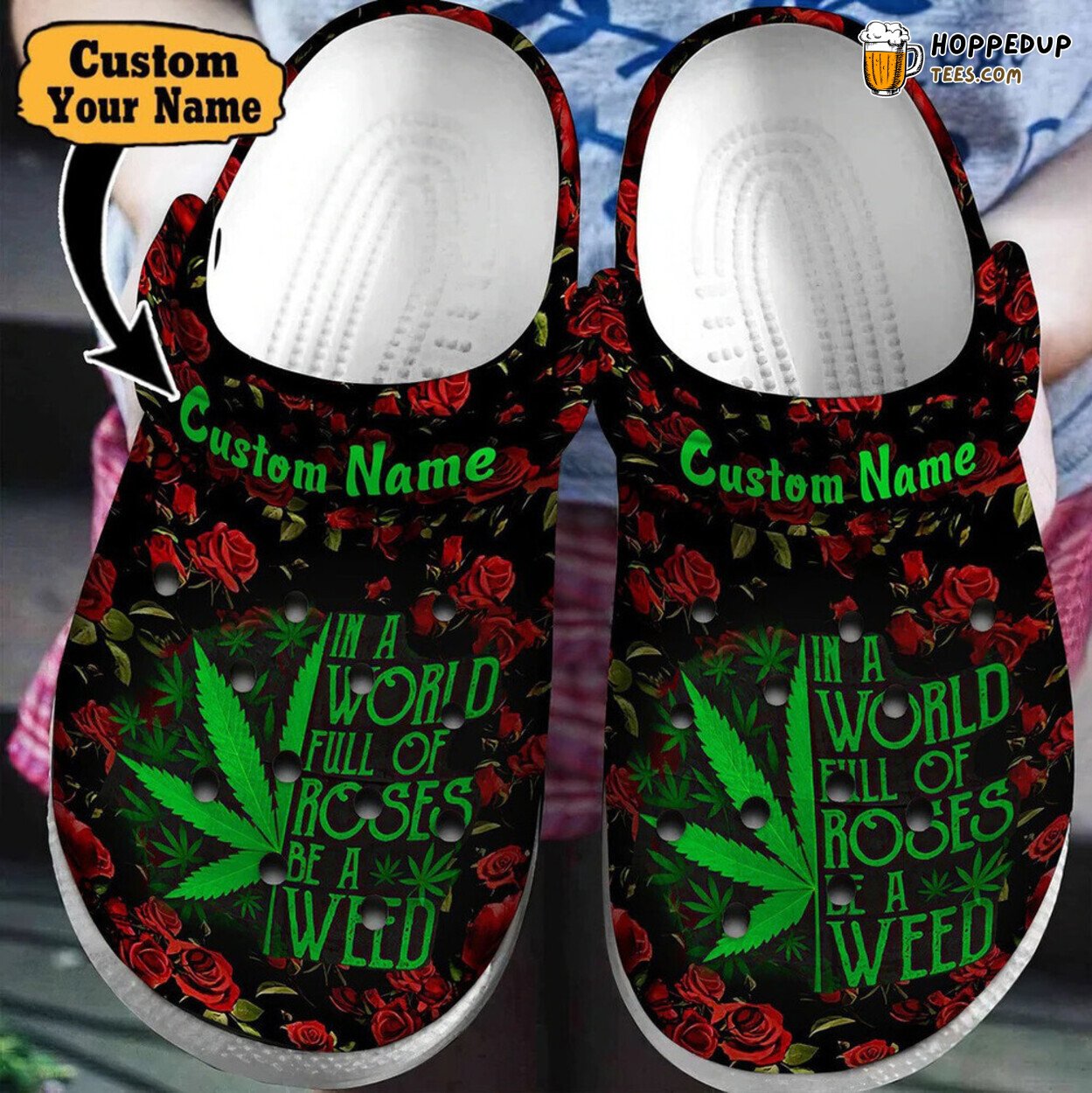 Stand Out Colorful Be A Weed Among Roses Themed Clog Shoes