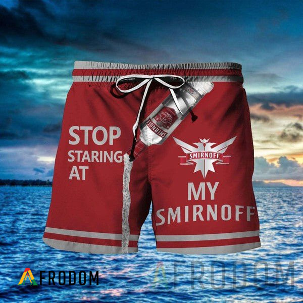 Stop Staring At My Smirnoff Vodka Hawaii Shorts HU