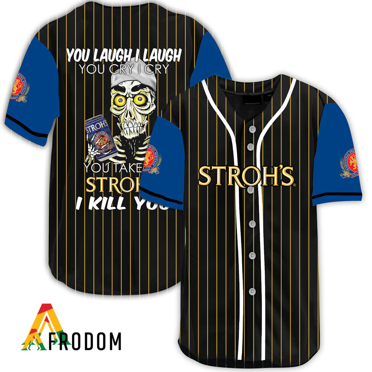 Stroh’S Beer I Kill You Baseball Jersey Laugh Cry Edition HU