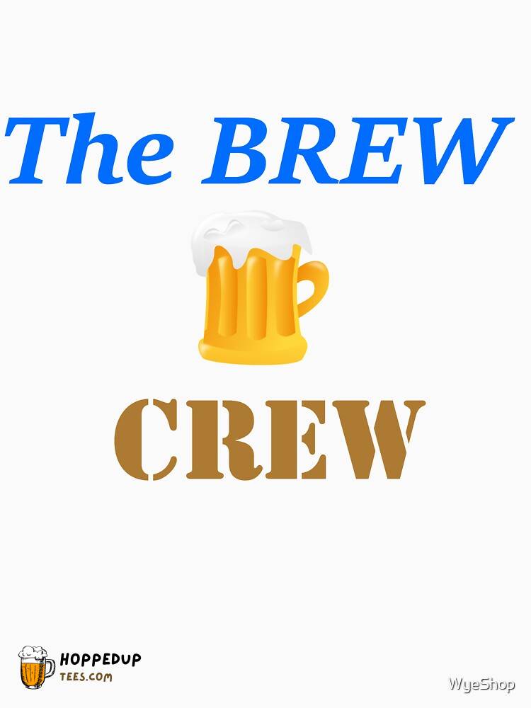 The Brew Crew Classic Tee HU